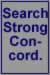 Search Strong's Concordance by typing in any English word or Strong's number.  All the scriptures will be presented with their full text.